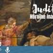 Judith, Héroïne inattendue - Le Tintoret, 1552